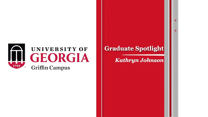 Interview with UGA Griffin graduate Kathryn Johnson