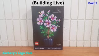 Lego Botanicals 10372 Hibiscus (Building Live, Part 2) - YouTube