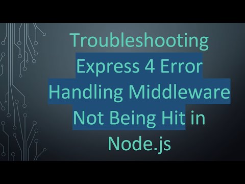 Troubleshooting Express 4
