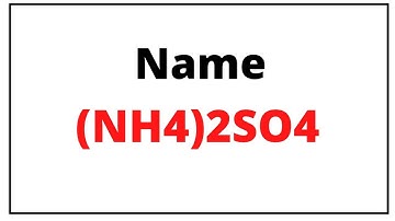 How to write name for (NH4)2SO4