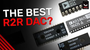 Our Top 5 R2R DACs | AD1865 vs TDA1541 vs PCM56 vs AD1862 vs TDA1540 vs PCM58 Comparison