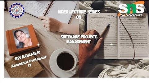 Sequencing and scheduling Activities in SPM | SIVAGAMI R, AP \IT| SNS INSTITUTIONS