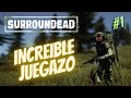 NO ESPERABA VICIARME TANTO - SURROUNDEAD - #1