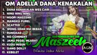 OM ADELLA TERBARU DANA KENAKALAN FULL ALBUM - DIFARINA INDRA