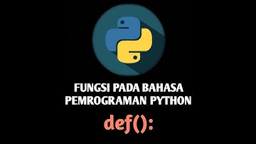 Defininiton/def pada bahasa pemrograman Python