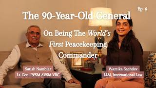 Episode 6: The 90 Year Old General On Being The World's First Peacekeeping Commander Net Worth