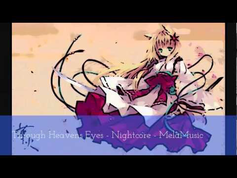 Through Heavens Eyes - Nightcore - MelaMusic