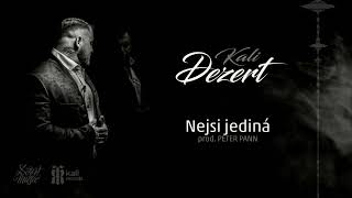 Kali - Nejsi jediná