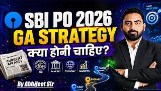SBI PO 2026 GA Preparation Strategy 📚 | Current Affairs + Banking Awareness Complete Plan
