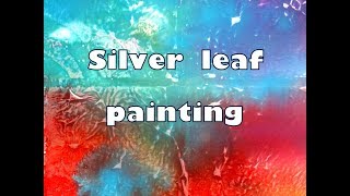 Silver Leaf Painting Fluid Art With Oil Tutorial