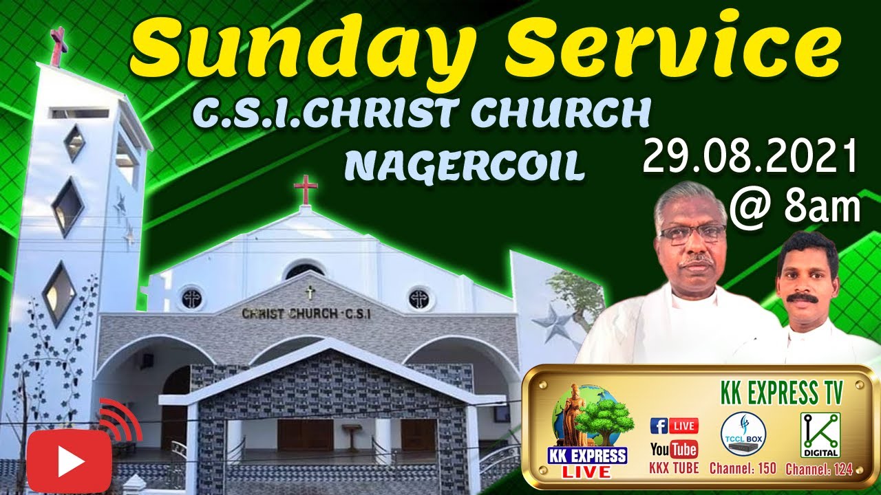 CSI CHRIST CHURCH Nagercoil Sunday Service LIVE On 29 Aug 2021