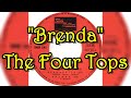 &quot;Brenda&quot; - The Four Tops (lyrics)
