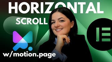 HORIZONTAL / VERTICAL  SCROLL WITH MOTION.PAGE - Elementor Wordpress Tutorial Flex Container
