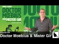 The True Story Of Doctor Moebius and Mister Gir (Book Review)
