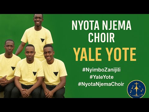 Nyota Njema Choir Yale Yote Official Audio Video
