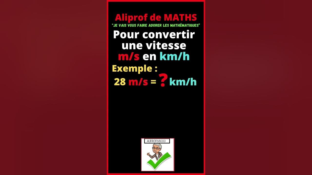 Comment convertir une vitesse m/s en km/h ? YouTube