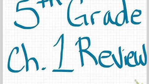 Fifth grade chapter 1 review