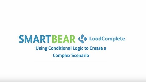 Use Conditional Logic to Create a Complex Scenario in LoadComplete