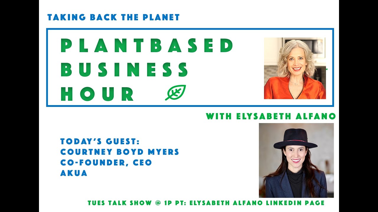 What's the Deal with Kelp?  Courtney Boyd-Myers, CEO of Akua, Explains