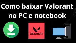 How to download Valorant on PC and laptop - complete guide
