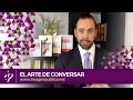 El arte de conversar - Alvaro Gordoa - Colegio de Imagen Pública