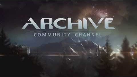 The Archive Community Channel Intro Video
