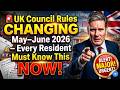 UK Council Rules Changing May June 2026 Every Resident Must Know This NOW 