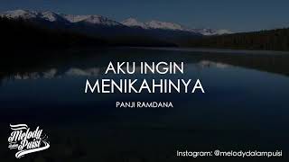 Aku Ingin Menikahinya with Panji Ramdana (Melodi Dalam Puisi)