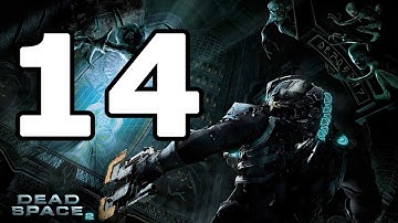 Dead Space 2 Walkthrough Part 14 - No Commentary Playthrough (PC)