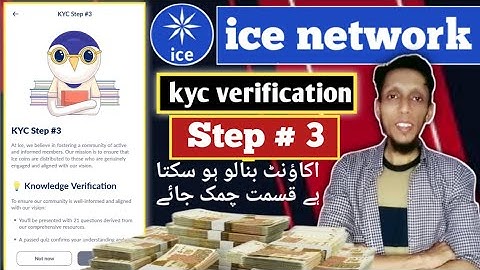 Ice network kyc step 3 | ice network kyc update