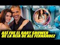 Así fue el baby shower de la Hija de Alejandro Fernández.