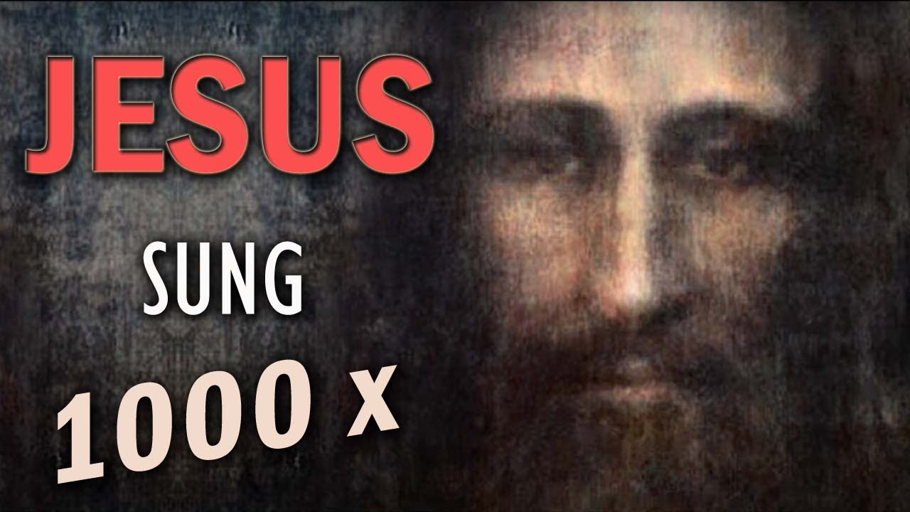 Name of Jesus 1000x Sung in English and Hebrew or Aramaic Yeshua for Peaceful Meditation