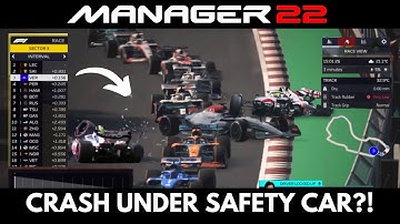 F1 Manager CRASH Under The SAFETY CAR?! | F1 Manager 22