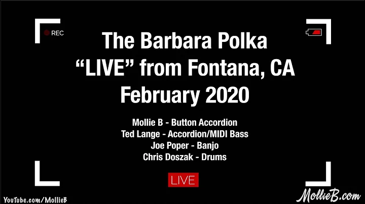 Barbara Polka by Mollie B & Squeezebox in California