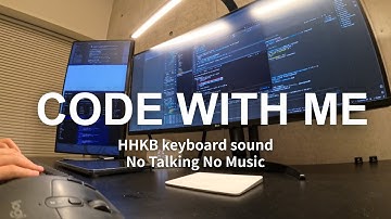 Code With Me / 30 minutes / HHKB keyboard typing / (No Music, No Talking) / Work With Me / Cursor
