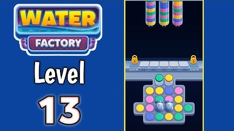 Water Factory Level 13 Walkthrough