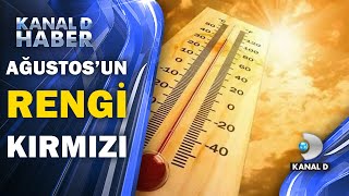 Ağustosta Da Kavrulacağız