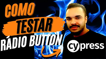 CYPRESS - Aprenda como testar um rádio button.