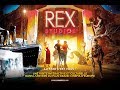 Lexprience magique rex studios