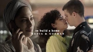 Nadia &amp; Guzman - To Build a Home (+S3)