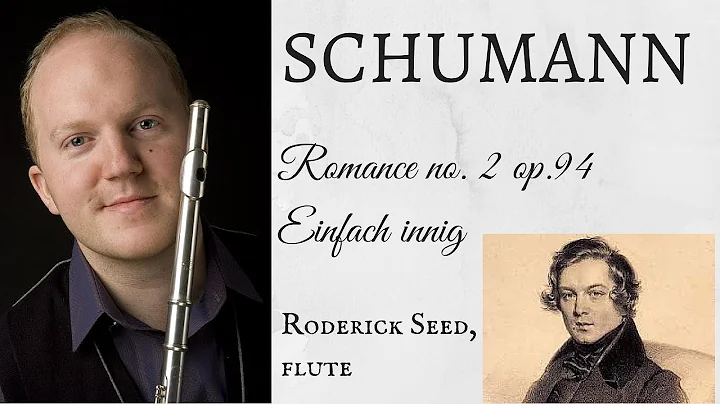 Robert Schumann  - Romance no.2 for flute and pian...
