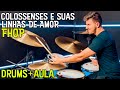 Colossenses e suas linhas de amor  fhop music  marco telles drum cover  aula de bateria