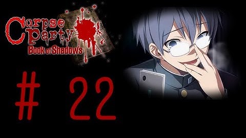 Corpse Party: Book of Shadows {Part 22: Nari~} Chapter 5: Shangri-La - Commentary