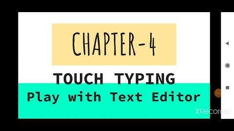 Touch Typing: Play With Text Editor
