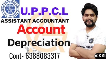 02 -UPPCL ||Assistant Accountant | DEPRECIATION SLM & WDV