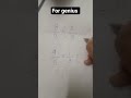 math question for genius people