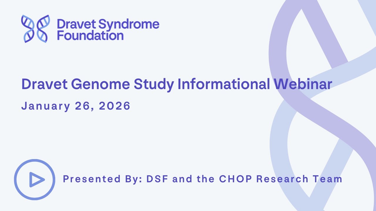 Dravet Genome Study Informational Webinar