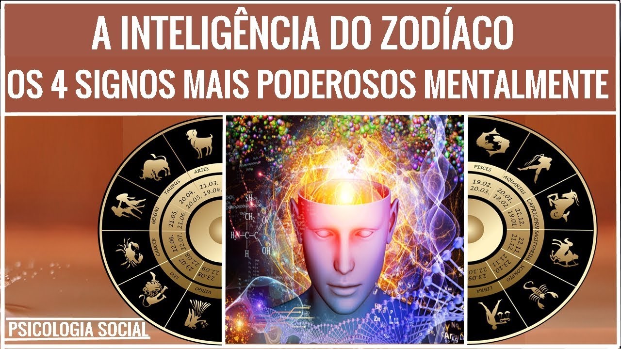 OS SIGNOS MAIS PODEROSOS MENTALMENTE INTELIGÊNCIA DO ZODÍACOPSICOLOGIA YouTube OS SIGNOS MAIS PODEROSOS MENTALMENTE INTELIGÊNCIA DO ZODÍACOPSICOLOGIA YouTube