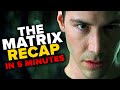 The matrix 5minuterecap  matrix explained