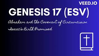 Genesis 17 (ESV) - Abraham and the Covenant of Circumcision | Isaac’s Birth Promised - ENG(US) Audio
